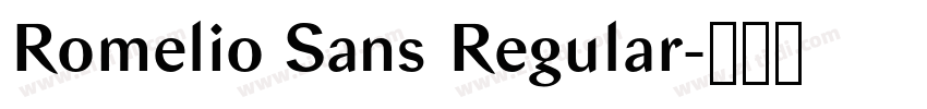 Romelio Sans Regular字体转换